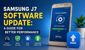 Samsung J7 Software Update: A Guide for Better Performance